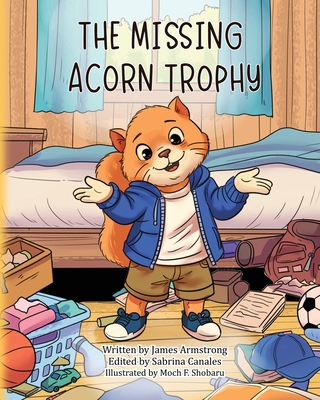The Missing Acorn Trophy B0GS72WW36 Book Cover