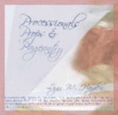 Processionals, Props & Pangeantry 0977192504 Book Cover