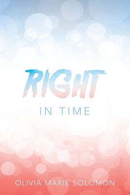 RIGHT In Time B0F5XZX2MV Book Cover
