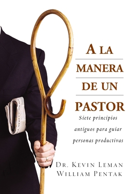 a la Manera de Un Pastor: Siete Principios Anti... [Spanish] 0829743901 Book Cover