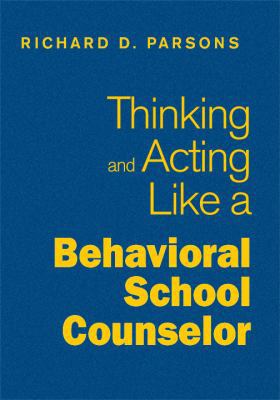 Thinking and Acting Like a Behavioral School Co... 1412966507 Book Cover