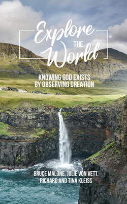 Explore the World: Knowing God Exists by Observ... B0DXZ3VNR6 Book Cover