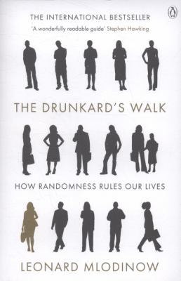 Drunkard's Walk: How Randomness Rules Our Lives 0141026472 Book Cover