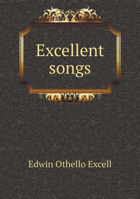 Excellent songs 5518935846 Book Cover