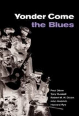 Yonder Come the Blues: The Evolution of a Genre 0521782597 Book Cover