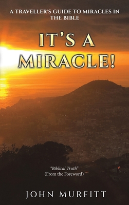 It's a Miracle! 1035888300 Book Cover