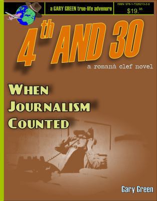 4th and 30: a Gary Green true-life adventure 1732621322 Book Cover