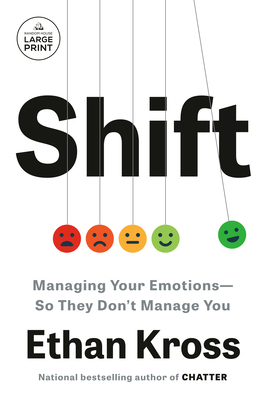 Shift: Managing Your Emotions--So They Don't Ma... [Large Print] B0D8DPBCPX Book Cover