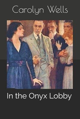 In the Onyx Lobby B085RT6YRH Book Cover
