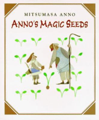 Anno's Magic Seeds 0399225382 Book Cover