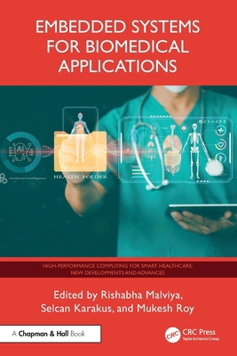 Embedded Systems for Biomedical Applications 1032831944 Book Cover