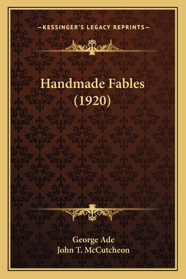 Handmade Fables (1920) 1163909092 Book Cover