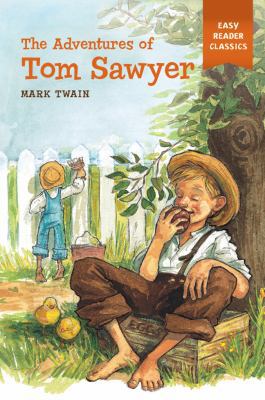 The Adventures of Tom Sawyer (Easy Reader Class... 1454905883 Book Cover