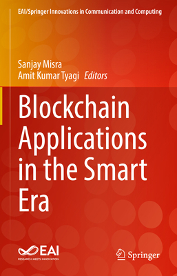 Blockchain Applications in the Smart Era 3030895459 Book Cover