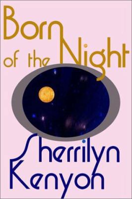Born of the Night 0759550212 Book Cover