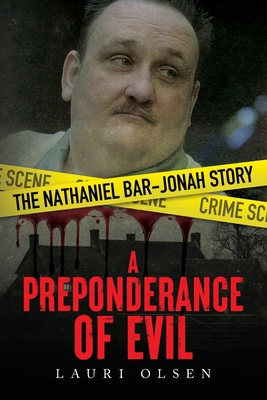 A Preponderance of Evil: The Nathaniel Bar-Jona... B0CTRZ9D91 Book Cover