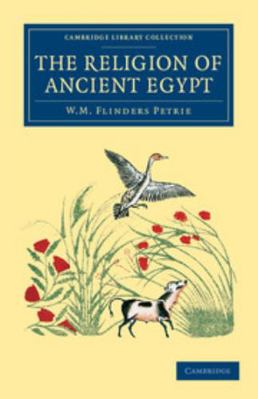 The Religion of Ancient Egypt 1108065783 Book Cover