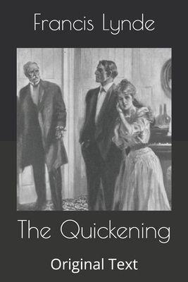 The Quickening: Original Text B086FPXS6M Book Cover