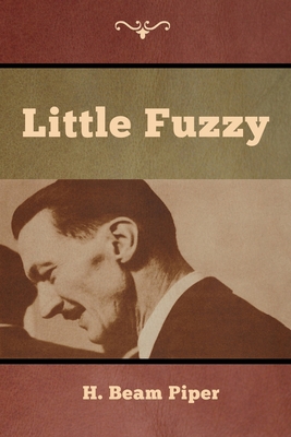 Little Fuzzy 1618956876 Book Cover