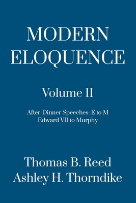 Modern Eloquence: Volume II: After-Dinner Speec... B0HHDRBVTT Book Cover