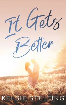 It Gets Better 1956948317 Book Cover