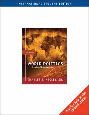 World Politics: Trend and Transformation 0495565458 Book Cover