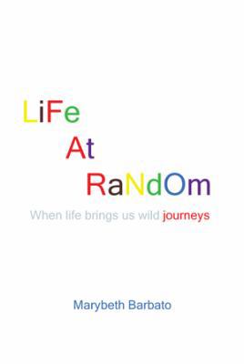 Life at Random 1493102206 Book Cover