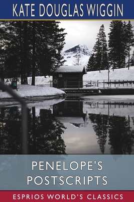 Penelope's Postscripts (Esprios Classics)            Book Cover