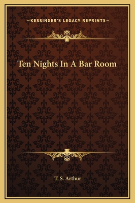 Ten Nights In A Bar Room 1169272436 Book Cover