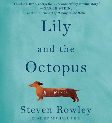 Lily and the Octopus 1508217920 Book Cover