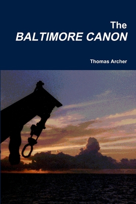 The Baltimore Canon 0578033887 Book Cover