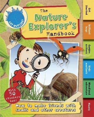 The Nature Explorer's Handbook 1783251433 Book Cover