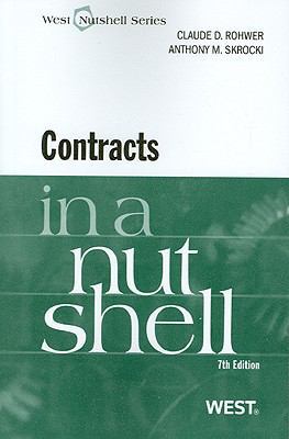 Rohwer and Skrocki's Contracts in a Nutshell, 7th 0314925643 Book Cover