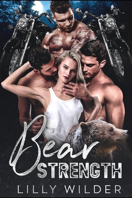 Bear Strength: Reverse Harem Romance B0DNWHQBQ7 Book Cover