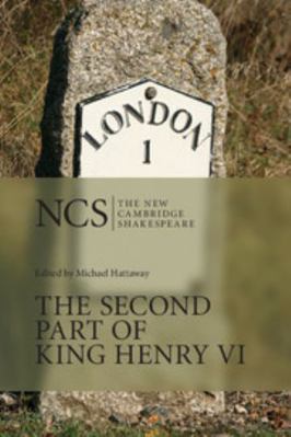 The Second Part of King Henry VI 0521377048 Book Cover