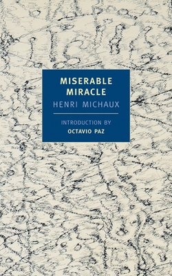 Miserable Miracle: Mescaline 1590170016 Book Cover