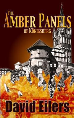 Amber Panels of Konigsberg: A Novel by David Ei... 0615806503 Book Cover