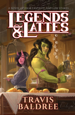 Legends & Lattes: A Novel of High Fantasy and L... [Large Print] B0CRSHNJ6C Book Cover