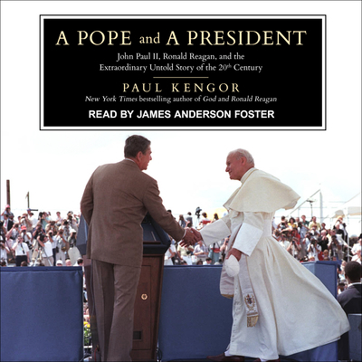 A Pope and a President: John Paul II, Ronald Re... 1541460456 Book Cover