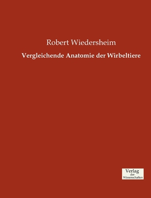 Vergleichende Anatomie der Wirbeltiere [German] 3957004039 Book Cover