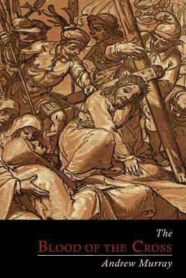 The Blood of the Cross 161427231X Book Cover