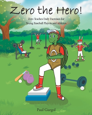 Zero the Hero!: Zero Teaches Daily Exercises fo... 1638812276 Book Cover