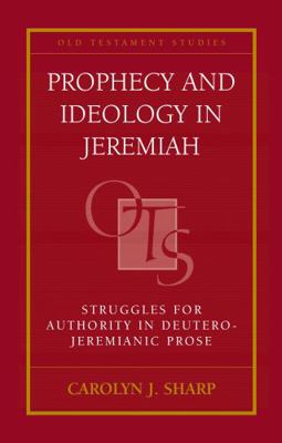 Prophecy and Ideology in Jeremiah 056708910X Book Cover