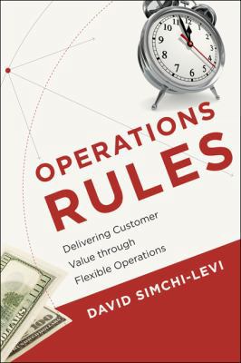 Operations Rules: Delivering Customer Value Thr... 0262014742 Book Cover