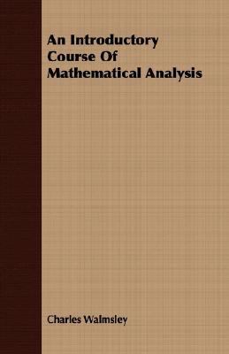 An Introductory Course of Mathematical Analysis 1406720186 Book Cover