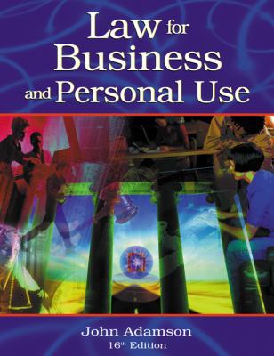 Law for Business and Personal Use 0538436220 Book Cover