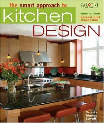 The Smart Approach to Kitchen Design (Smart App... 1580113176 Book Cover