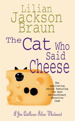 The Cat Who Said Cheese 074724944X Book Cover