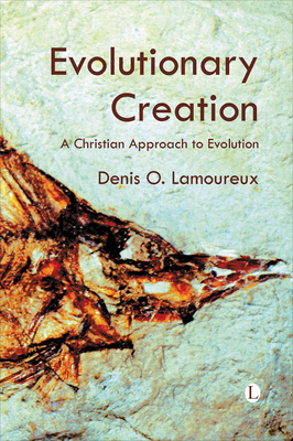 Evolutionary Creation: A Christian Approach to ... 0718891910 Book Cover
