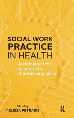 Social Work Practice in Health: An Introduction... 036771938X Book Cover